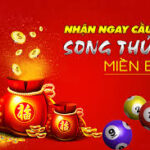 Song thủ lô miền bắc ăn thông